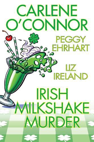 Cover image for Irish Milkshake Murder