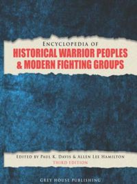 Cover image for Encyclopedia of Warrior Peoples & Fighting Groups