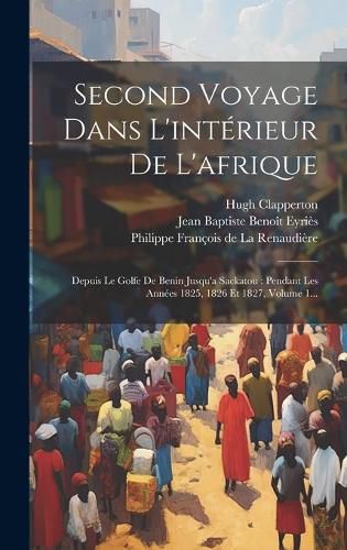 Cover image for Second Voyage Dans L'interieur De L'afrique