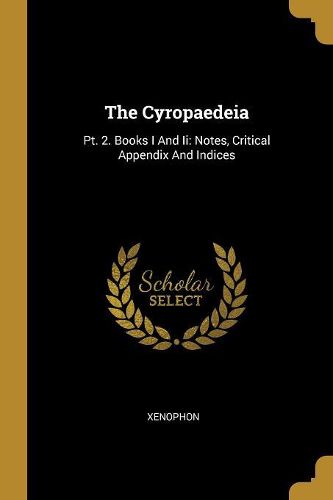 Cover image for The Cyropaedeia