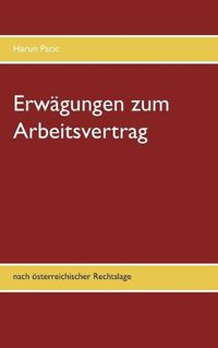 Cover image for Erwagungen zum Arbeitsvertrag: nach oesterreichischer Rechtslage