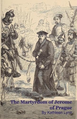 Cover image for The Martyrdom of Jerome of Prague