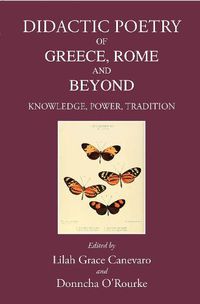 Cover image for Didactic Poetry from Homer and Hesiod Onwards: Knowledge, Power, Tradition