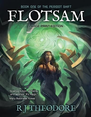Flotsam: Book One of the Peridot Shift, Large Print