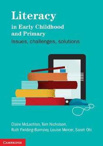 Literacy in Early Childhood and Primary Education: Issues, Challenges, Solutions
