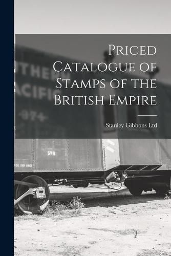 Priced Catalogue of Stamps of the British Empire