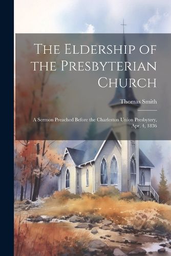 The Eldership of the Presbyterian Church