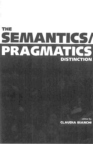 Cover image for The Semantics/Pragmatics Distinction
