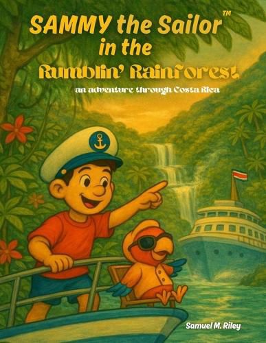 Cover image for Sammy the Sailor in the Rumblin' Rainforest