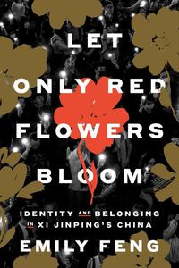 Cover image for Let Only Red Flowers Bloom