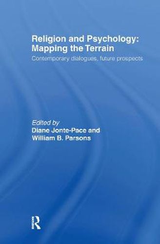 Cover image for Religion and Psychology: Mapping the Terrain