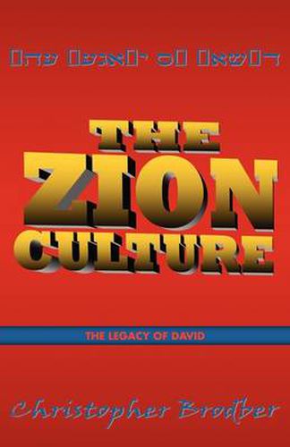 Cover image for The Zion Culture: The Legacy of David