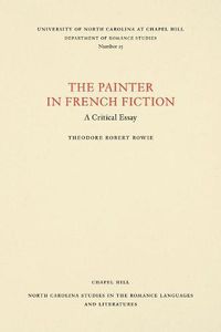 Cover image for The Painter in French Fiction: A Critical Essay