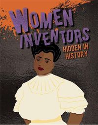 Cover image for Women Inventors Hidden in History