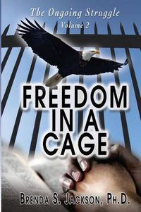 Cover image for Freedom in a Cage