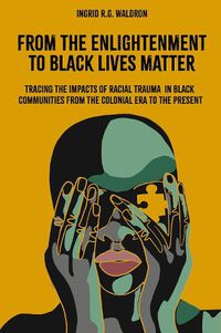 Cover image for From the Enlightenment to Black Lives Matter