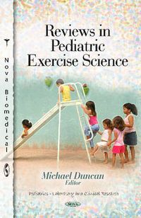 Cover image for Reviews in Pediatric Exercise Science