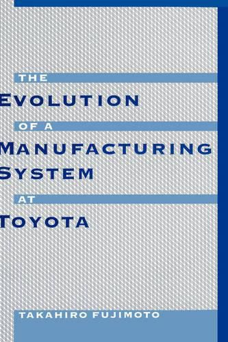 Cover image for The Evolution of Manufacturing Systems at Toyota