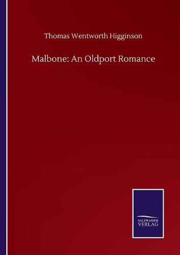 Cover image for Malbone: An Oldport Romance