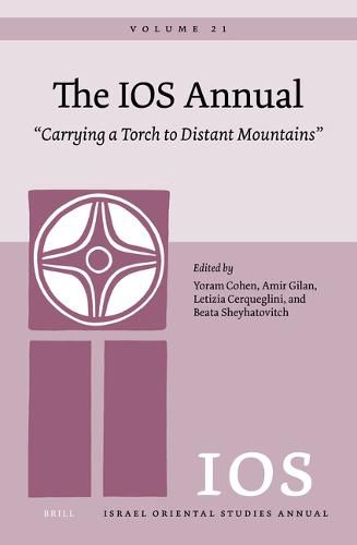 Cover image for The IOS Annual Volume 21.  Carrying a Torch to Distant Mountains