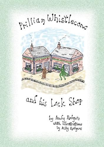 Cover image for Prilliam Whistleconc and his Lock Shop