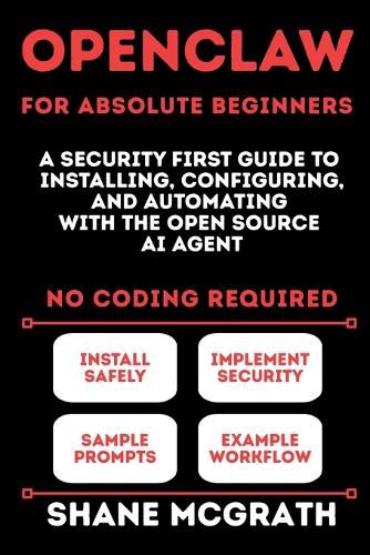 Cover image for OpenClaw for Absolute Beginners