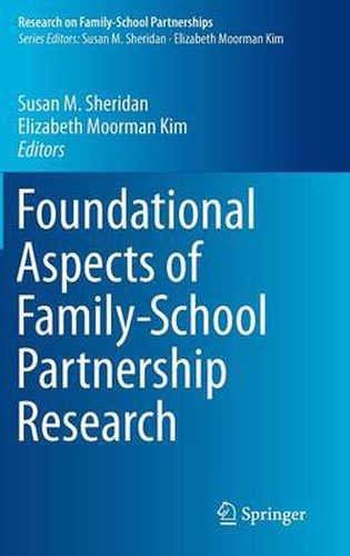 Cover image for Foundational Aspects of Family-School Partnership Research