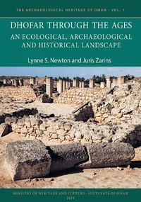 Cover image for Dhofar Through the Ages: An Ecological, Archaeological and Historical Landscape