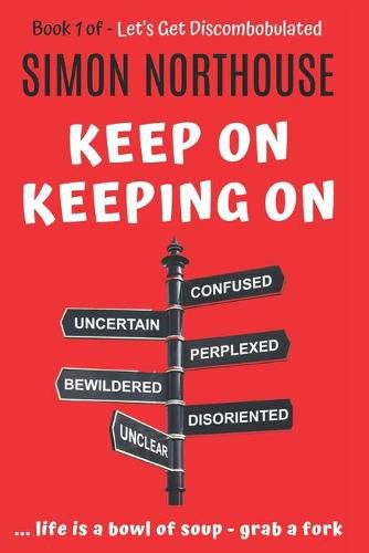 Cover image for Discombobulated: Keep On Keeping On - The Best Of - Book 1