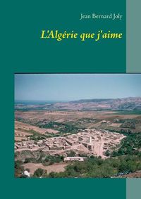 Cover image for L'Algerie que j'aime