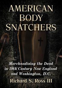 Cover image for American Body Snatchers