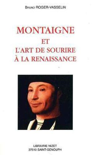 Cover image for Montaigne Et l'Art de Sourire a la Renaissance