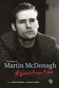 Cover image for The Theatre of Martin McDonagh: A World of Savage Stories