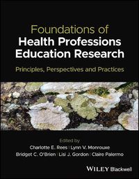 Cover image for Foundations of Health Professions Education Research