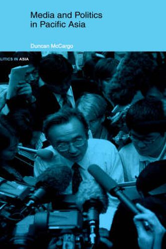 Cover image for Media and Politics in Pacific Asia