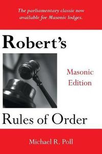 Cover image for Robert's Rules of Order: Masonic Edition