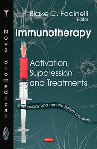 Cover image for Immunotherapy: Activation, Suppression & Treatments