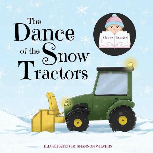 Cover image for The Dance of the Snow Tractors