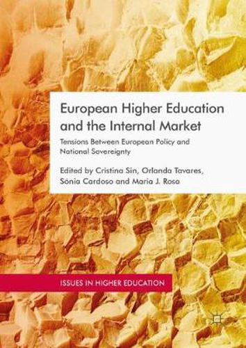 Cover image for European Higher Education and the Internal Market: Tensions Between European Policy and National Sovereignty