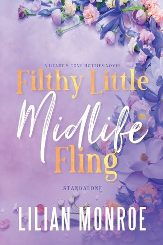 Cover image for Filthy Little Midlife Fling