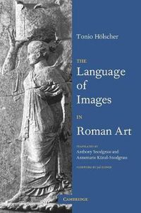 Cover image for The Language of Images in Roman Art