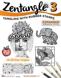 Cover image for Zentangle 3, Expanded Workbook Edition