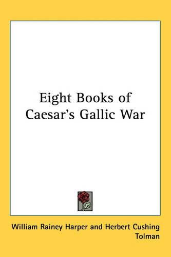 Cover image for Eight Books of Caesar's Gallic War