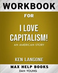 Cover image for Workbook for I Love Capitalism!: An American Story (Max-Help Books)