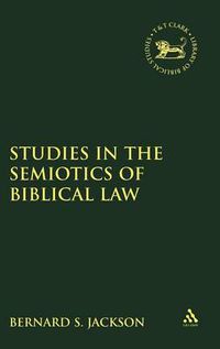 Cover image for Studies in the Semiotics of Biblical Law