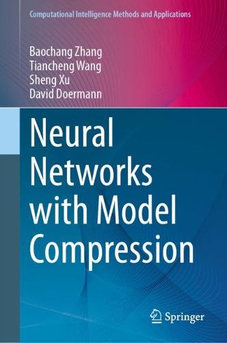 Cover image for Neural Networks with Model Compression