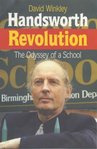 Handsworth Revolution: the Odyssey of a School