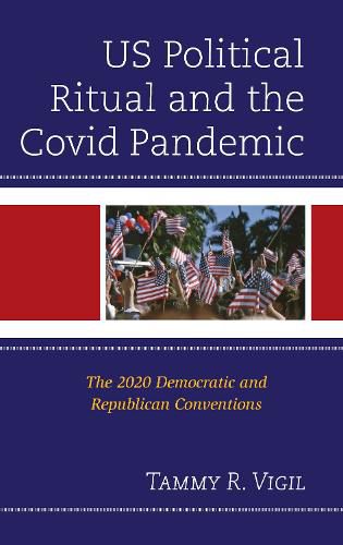 Cover image for US Political Ritual and the Covid Pandemic