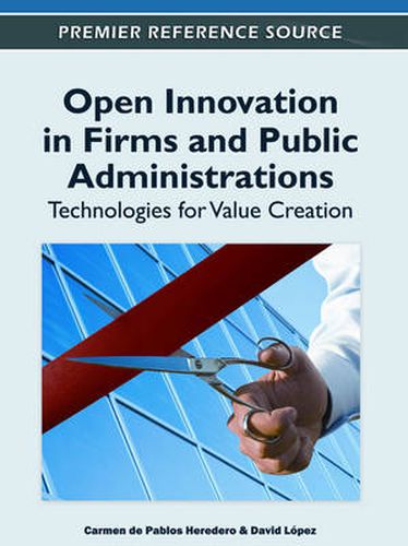 Cover image for Open Innovation in Firms and Public Administrations: Technologies for Value Creation