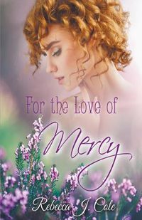 Cover image for For the Love of Mercy